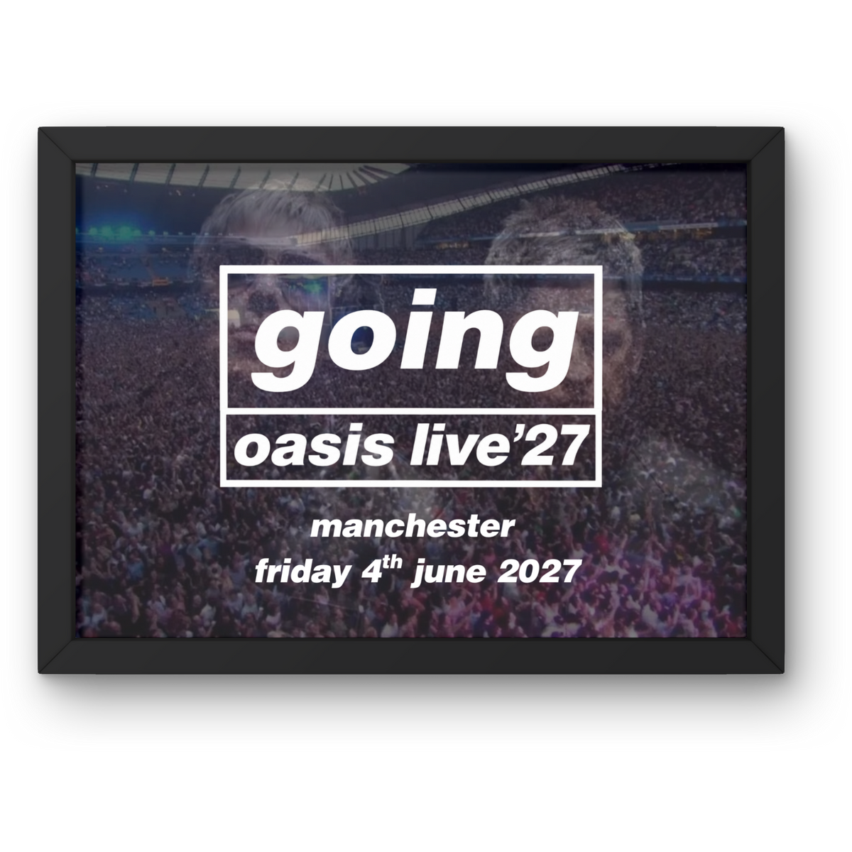 Live 27’ Going Prints