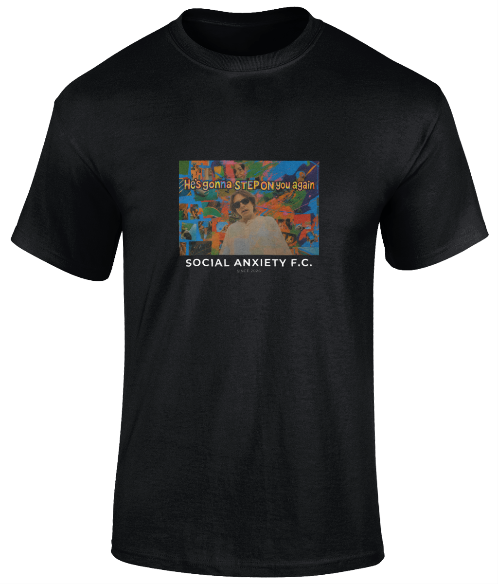 STEP ON HAPPY MONDAYS // T-Shirt by Social Anxiety F.C.