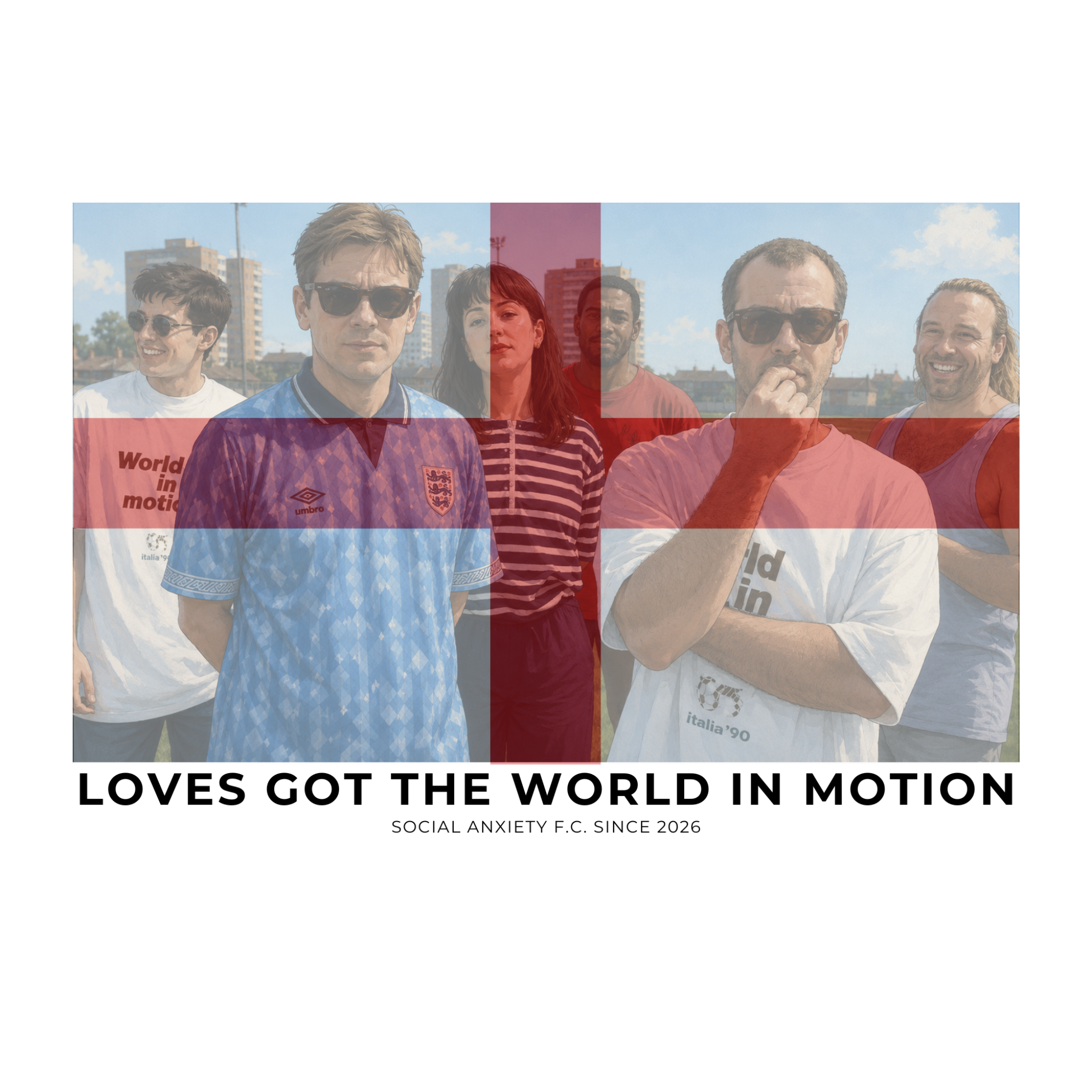 Loves Got The World In Motion England T-Shirt // T-Shirt by Social Anxiety F.C.