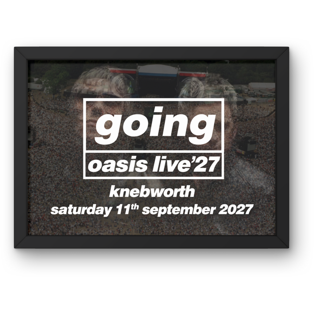 Live 27’ Going Prints