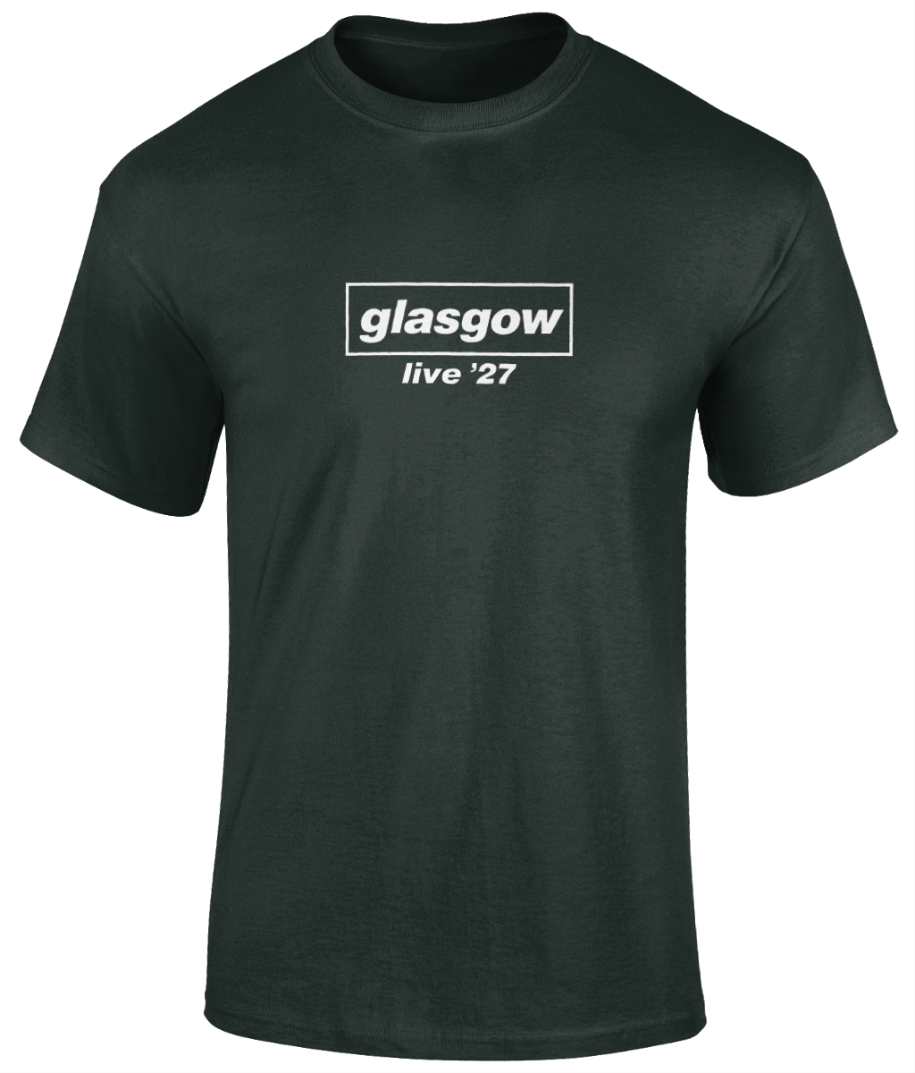 Live 27’ Glasgow T - Shirt